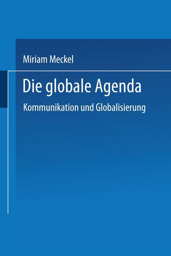 Produktbild: Die globale Agenda | Miriam Meckel