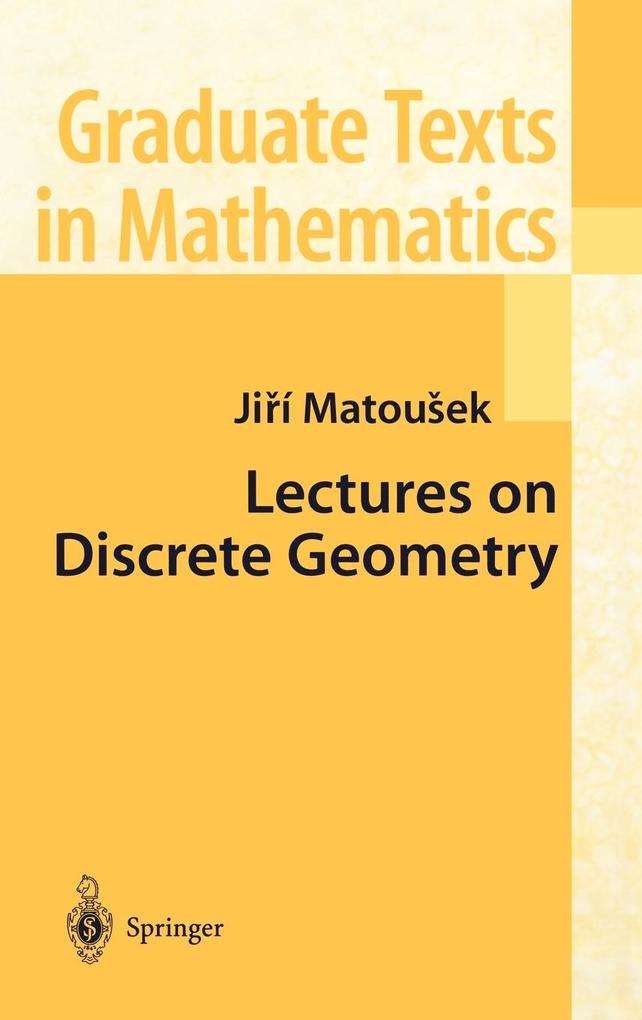 Produktbild: Lectures on Discrete Geometry | Jiri Matousek