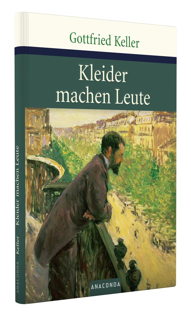 Weitere Ansicht: Kleider machen Leute | Gottfried Keller