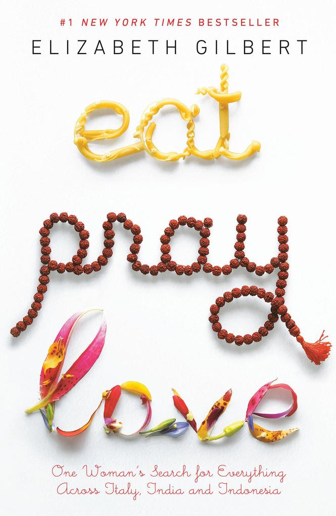 Produktbild: Eat Pray Love | Elizabeth Gilbert
