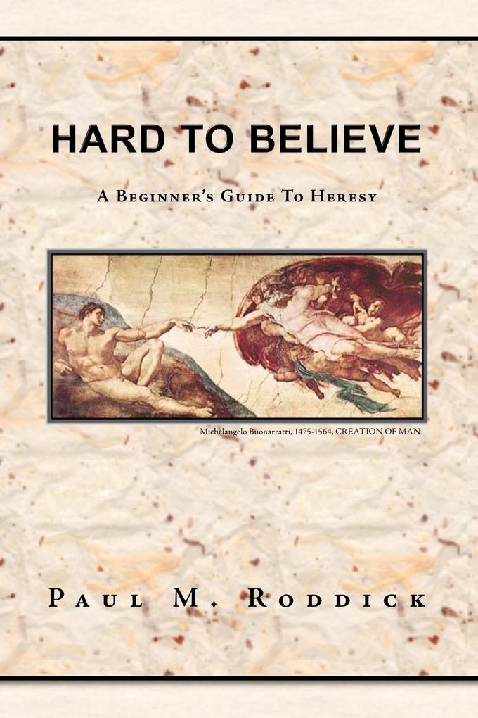 Produktbild: Hard to Believe | M. Roddick Paul M. Roddick, Paul M. Roddick