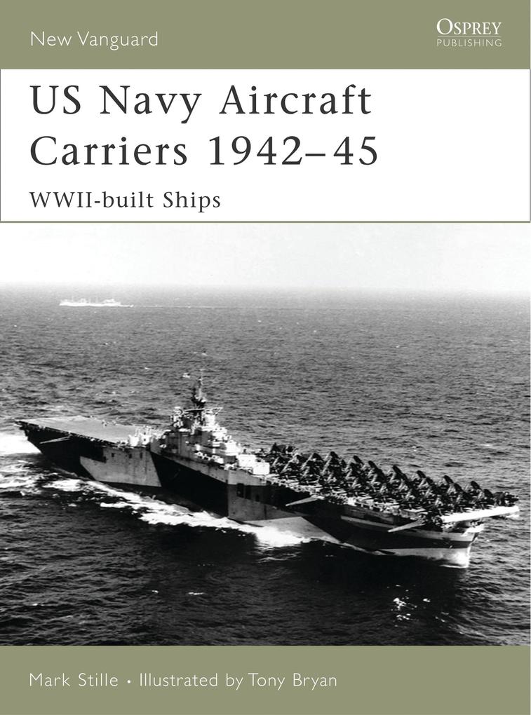Produktbild: US Navy Aircraft Carriers 1939-45 | Mark Stille