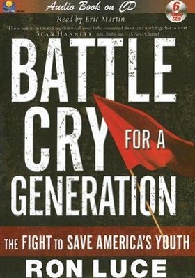 Produktbild: Battle Cry for a Generation | Ron Luce