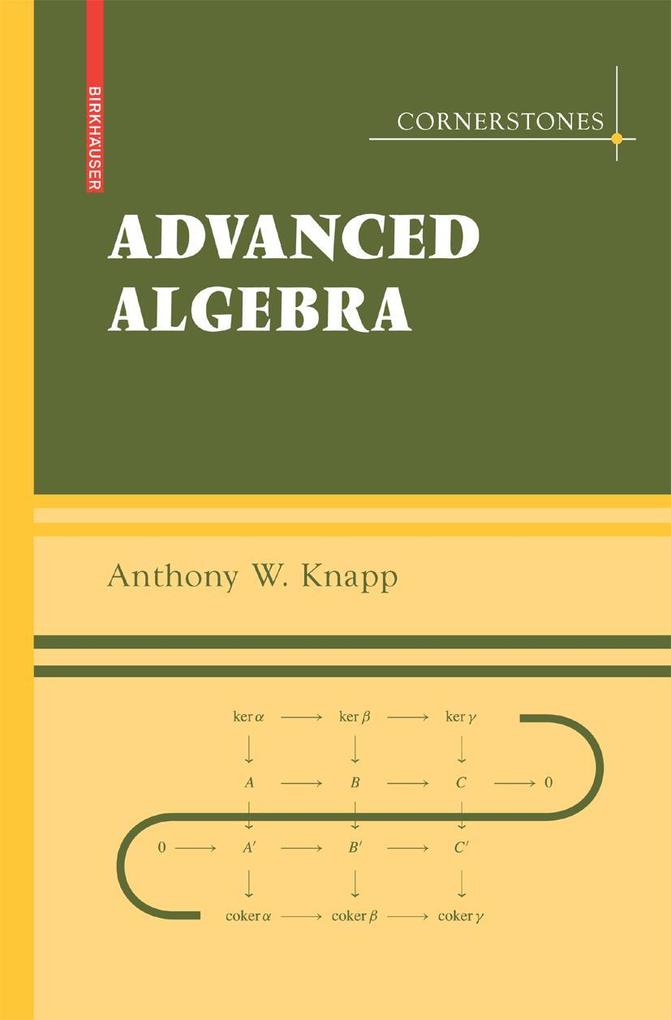 Produktbild: Advanced Algebra | Anthony W. Knapp