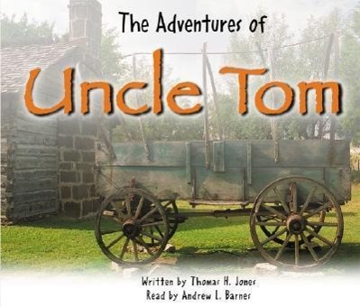 Produktbild: The Adventures of Uncle Tom | Thomas H. Jones
