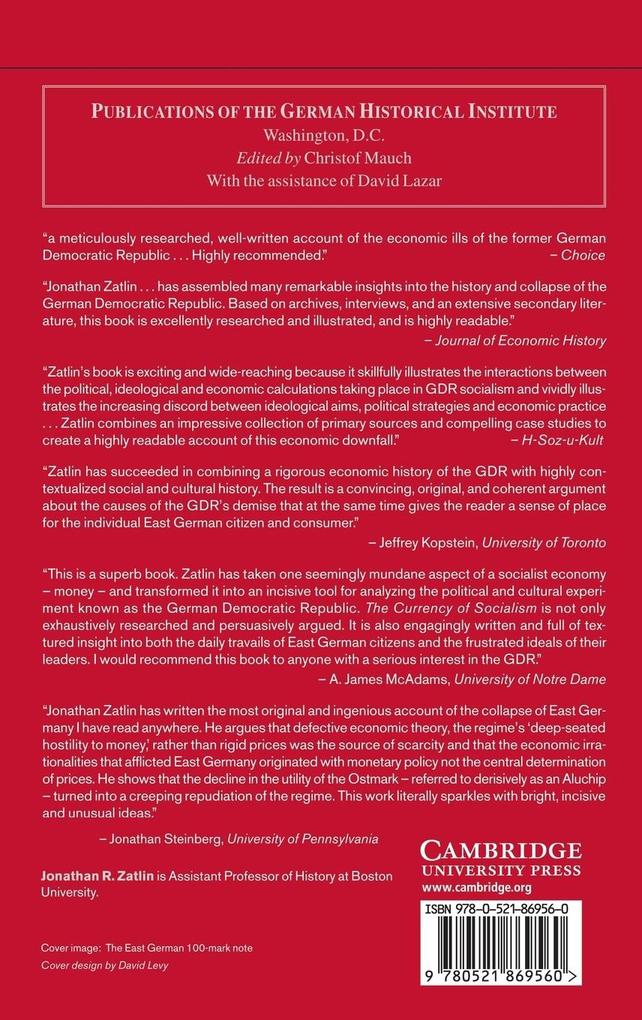 Weitere Ansicht: The Currency of Socialism | Jonathan R. Zatlin