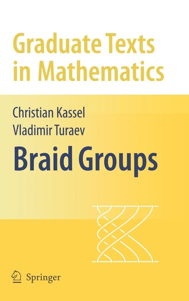 Produktbild: Braid Groups | Christian Kassel, Vladimir Turaev