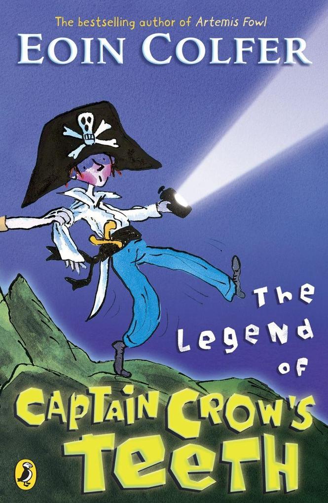 Produktbild: The Legend of Captain Crow's Teeth | Eoin Colfer