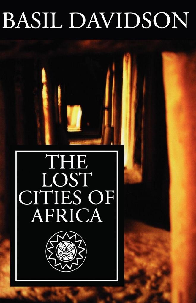 Produktbild: The Lost Cities of Africa | Basil Davidson