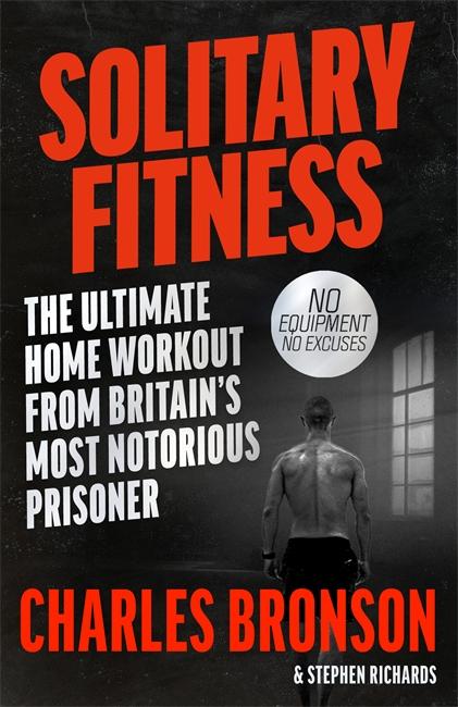 Produktbild: Solitary Fitness | Charles Bronson