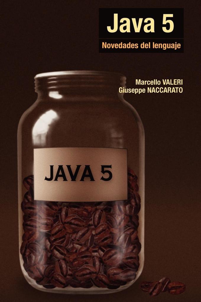 Produktbild: Java 5 - Novedades del Lenguaje | Marcello Valeri, Guiseppe Naccarato