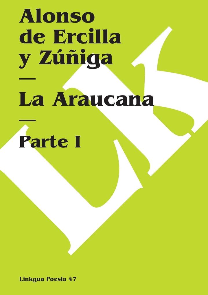 Produktbild: La Araucana | Alonso de Ercilla y Zúñiga