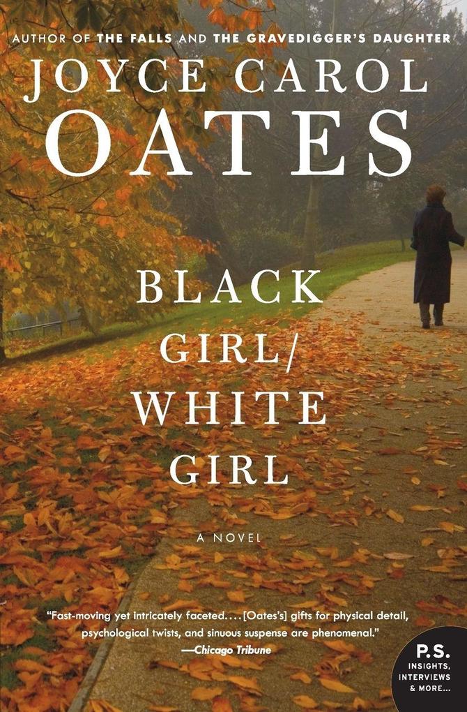 Produktbild: Black Girl/White Girl | Joyce Carol Oates