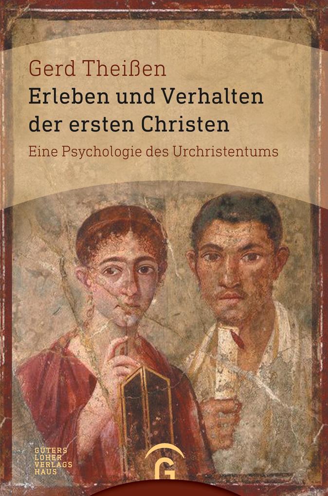 Produktbild: Erleben und Verhalten der ersten Christen | Gerd Theißen