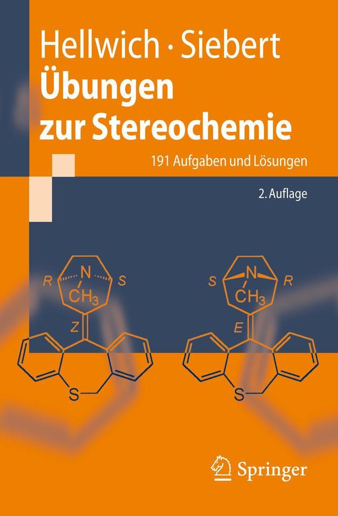 Produktbild: Übungen zur Stereochemie | Karl-Heinz Hellwich, Carsten Siebert