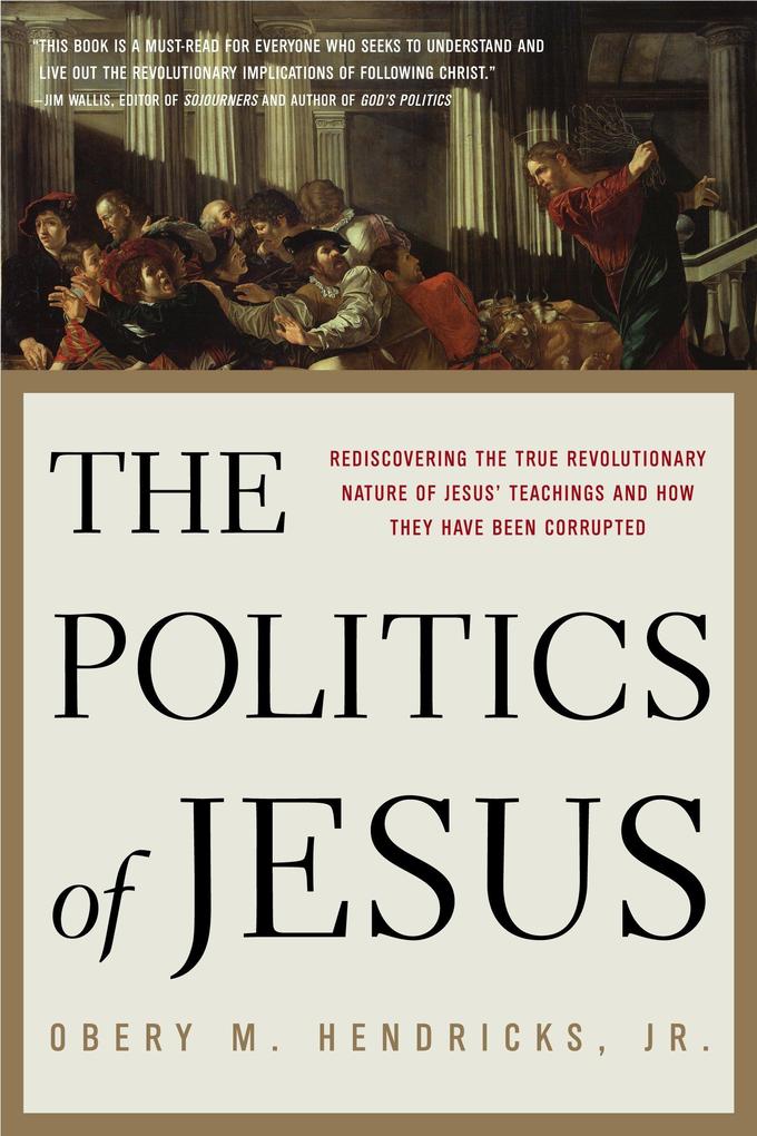 Produktbild: The Politics of Jesus | Obery M. Hendricks