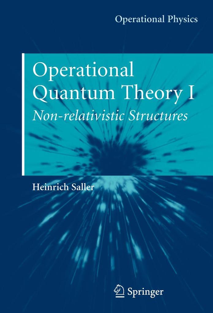 Produktbild: Operational Quantum Theory I | Heinrich Saller, H. Saller