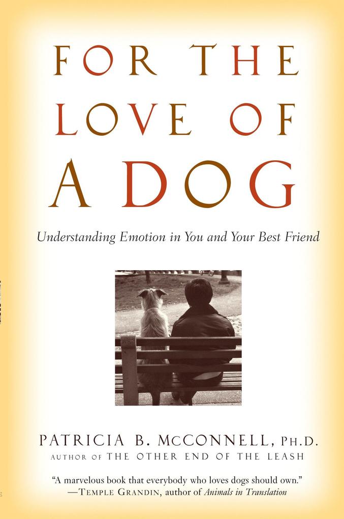 Produktbild: For the Love of a Dog | Patricia McConnell