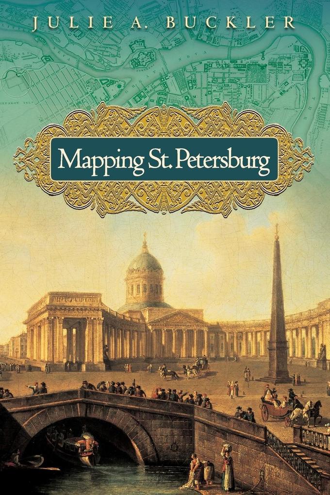 Produktbild: Mapping St. Petersburg | Julie A. Buckler