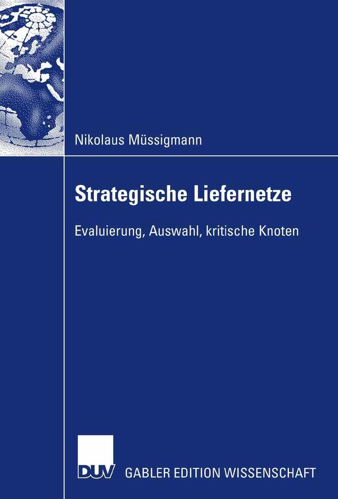 Produktbild: Strategische Liefernetze | Nikolaus Müssigmann