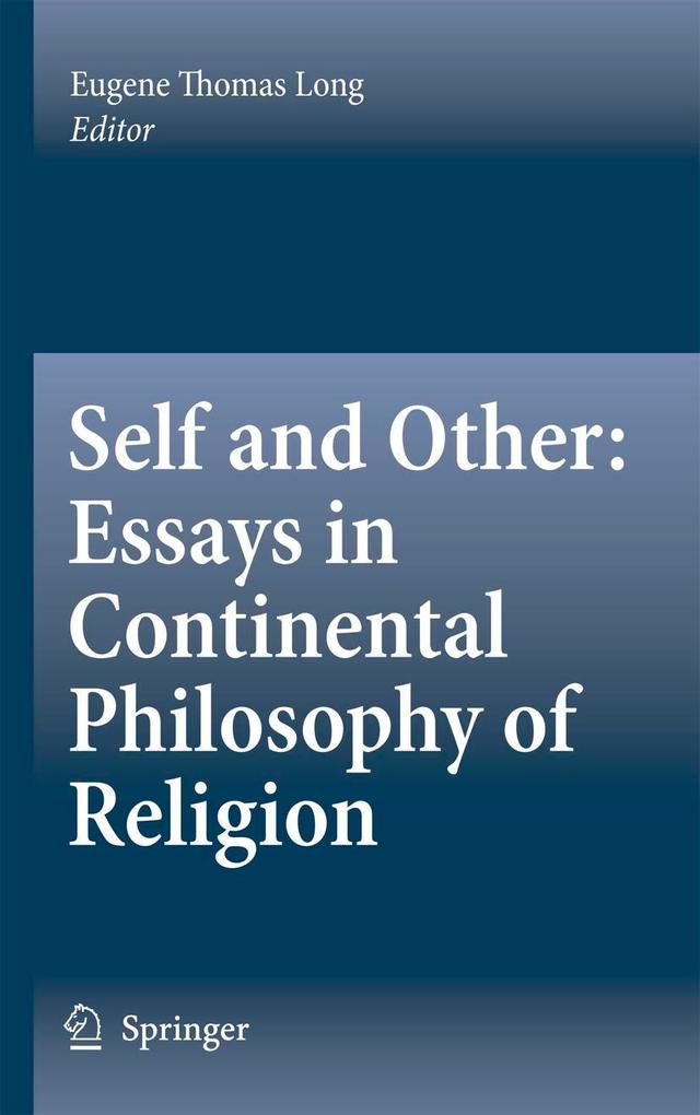 Produktbild: Self and Other: Essays in Continental Philosophy of Religion