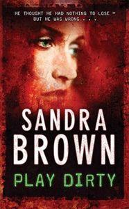 Produktbild: Play Dirty | Sandra Brown