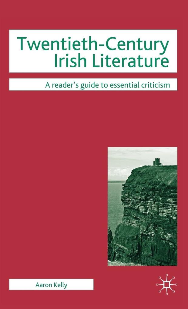 Produktbild: Twentieth-Century Irish Literature | A. Kelly, Aaron Kelly