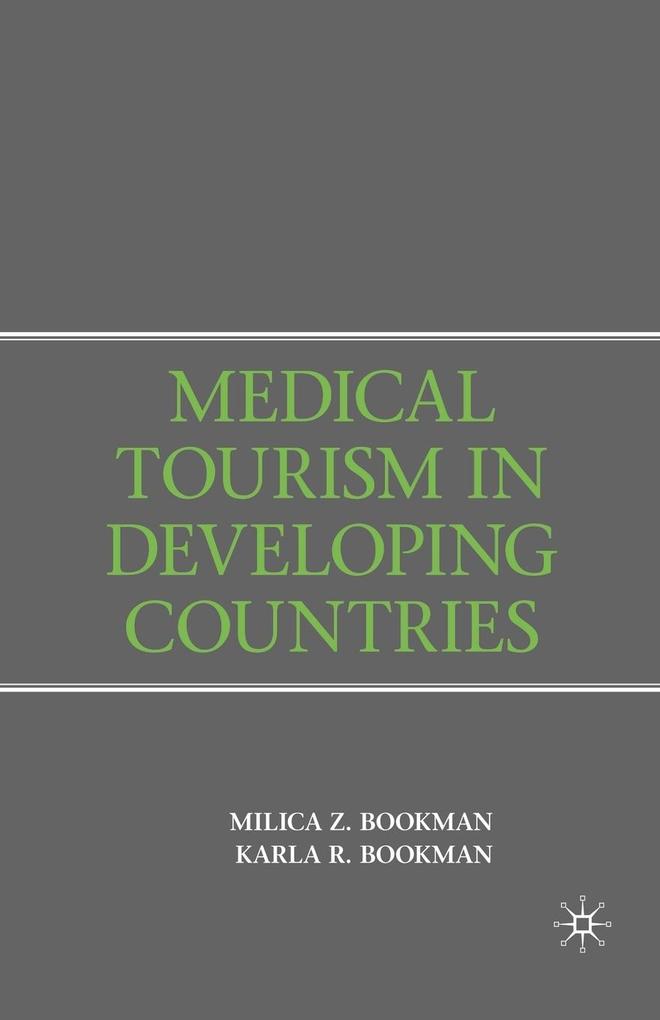 Produktbild: Medical Tourism in Developing Countries | M. Bookman
