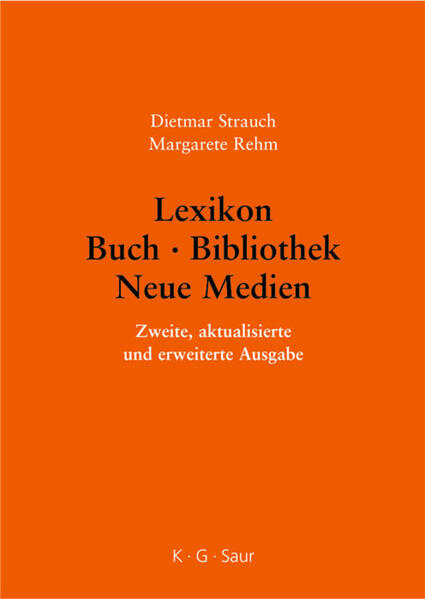 Produktbild: Lexikon Buch - Bibliothek - Neue Medien | Dietmar Strauch, Margarete Rehm