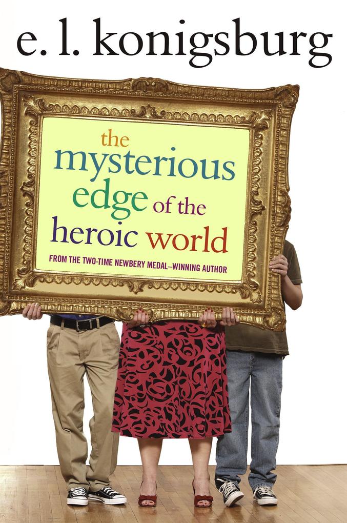 The Mysterious Edge of the Heroic World als Buch (gebunden)
