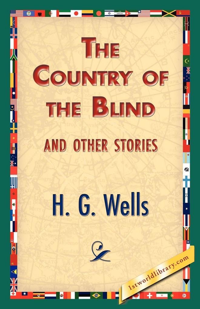 Produktbild: The Country of the Blind, and Other Stories | H. G. Wells