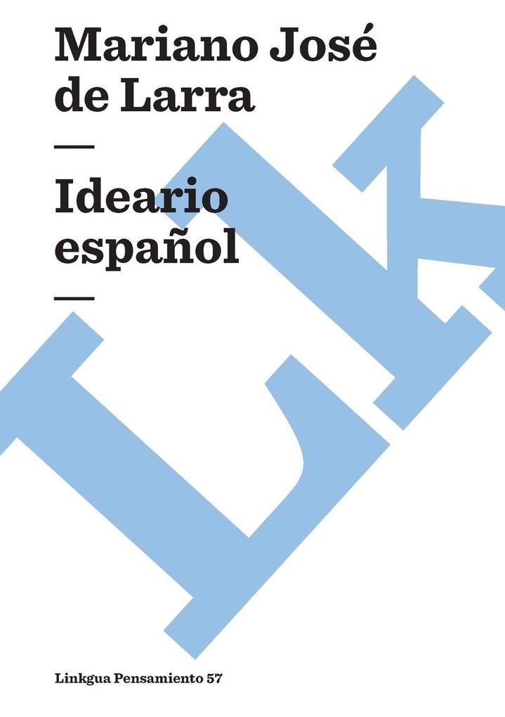 Produktbild: Ideario español | Mariano José De Larra