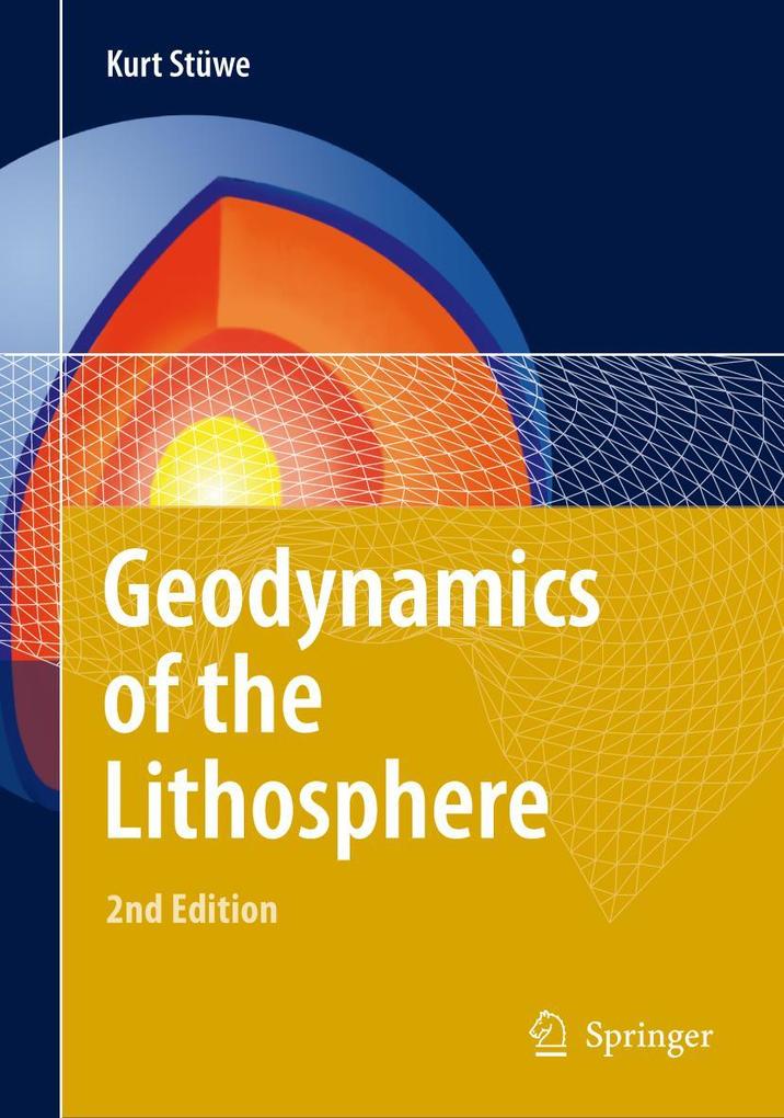 Produktbild: Geodynamics of the Lithosphere | Kurt Stüwe
