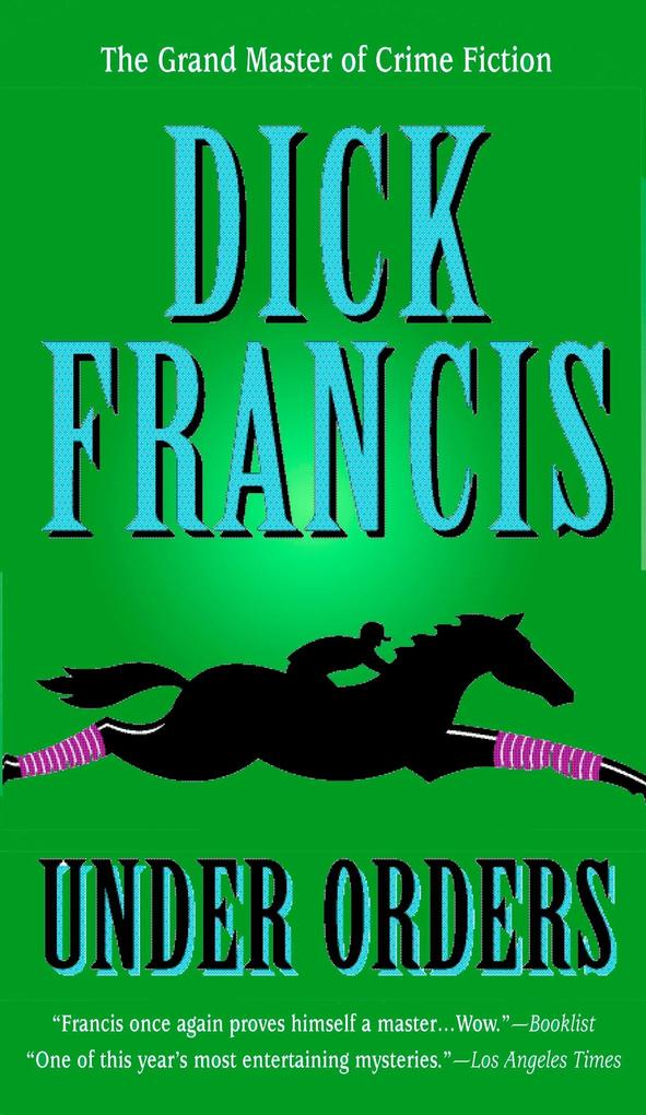 Produktbild: Under Orders | Dick Francis