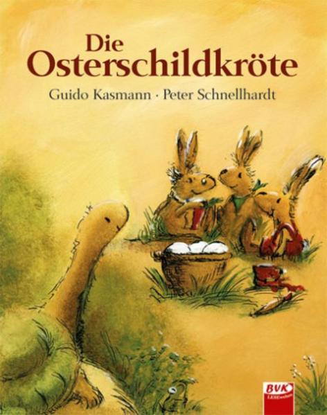 Produktbild: Die Osterschildkröte | Guido Kasmann, Peter Schnellhardt