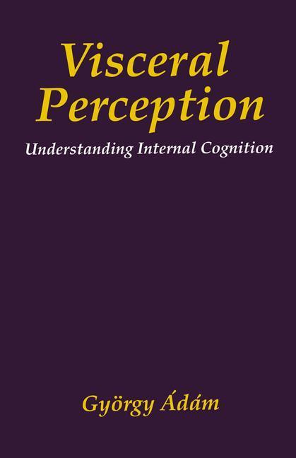 Weitere Ansicht: Visceral Perception | Gyorgy Ádám