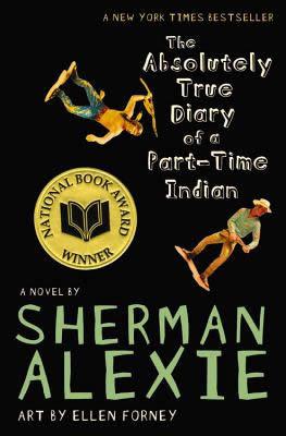 Produktbild: The Absolutely True Diary of a Part-Time Indian (National Book Award Winner) | Sherman Alexie
