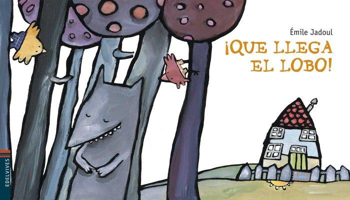 Produktbild: ¡Que llega el lobo! | Émile Jadoul
