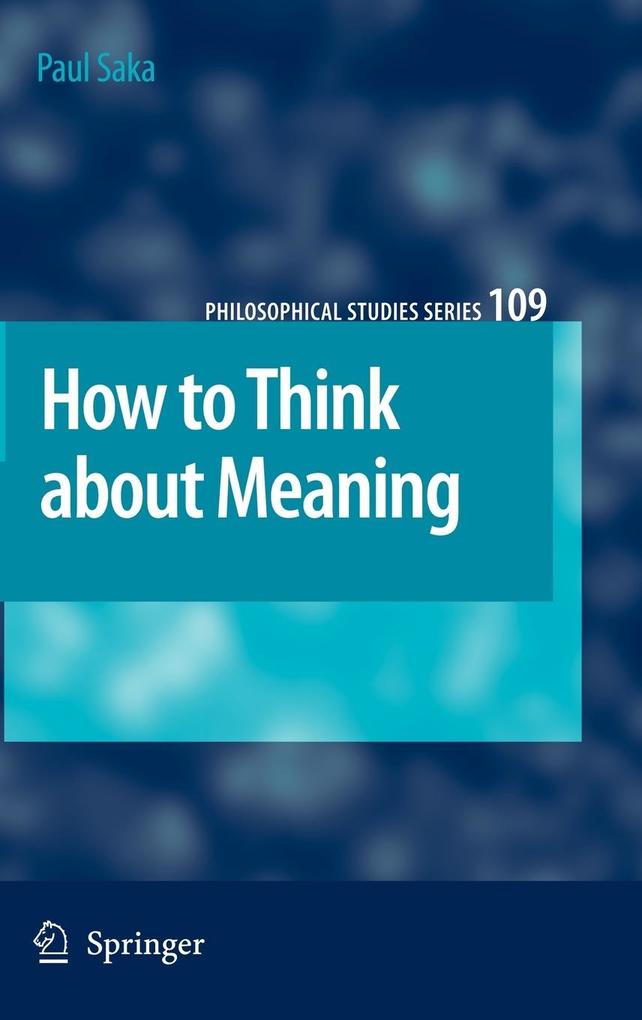 Produktbild: How to Think about Meaning | Paul Saka