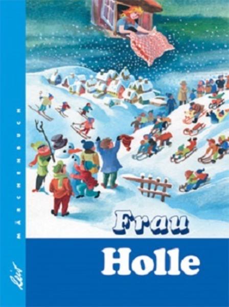 Produktbild: Frau Holle | Jacob Grimm, Wilhelm Grimm