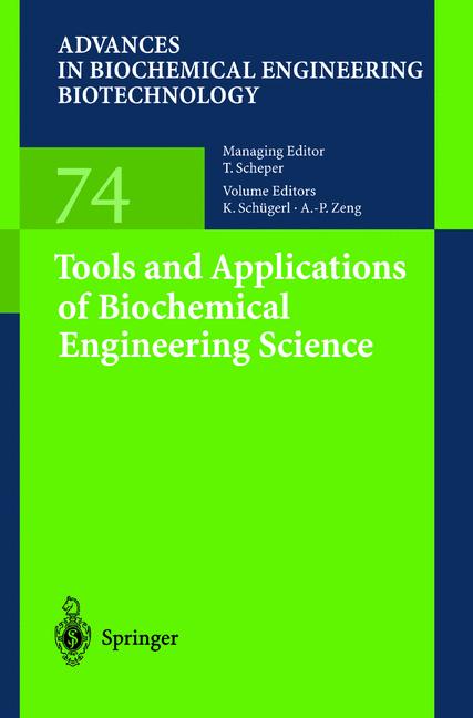 Weitere Ansicht: Tools and Applications of Biochemical Engineering Science