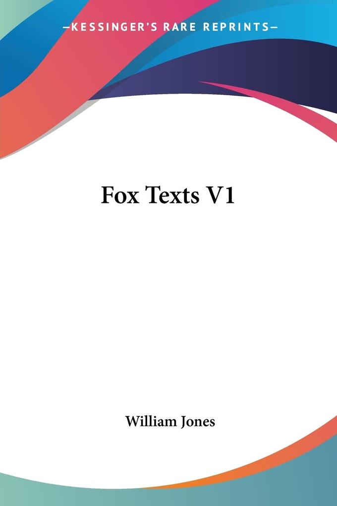 Produktbild: Fox Texts V1 | William Jones