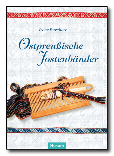 Produktbild: Ostpreußische Jostenbänder | Irene Burchert