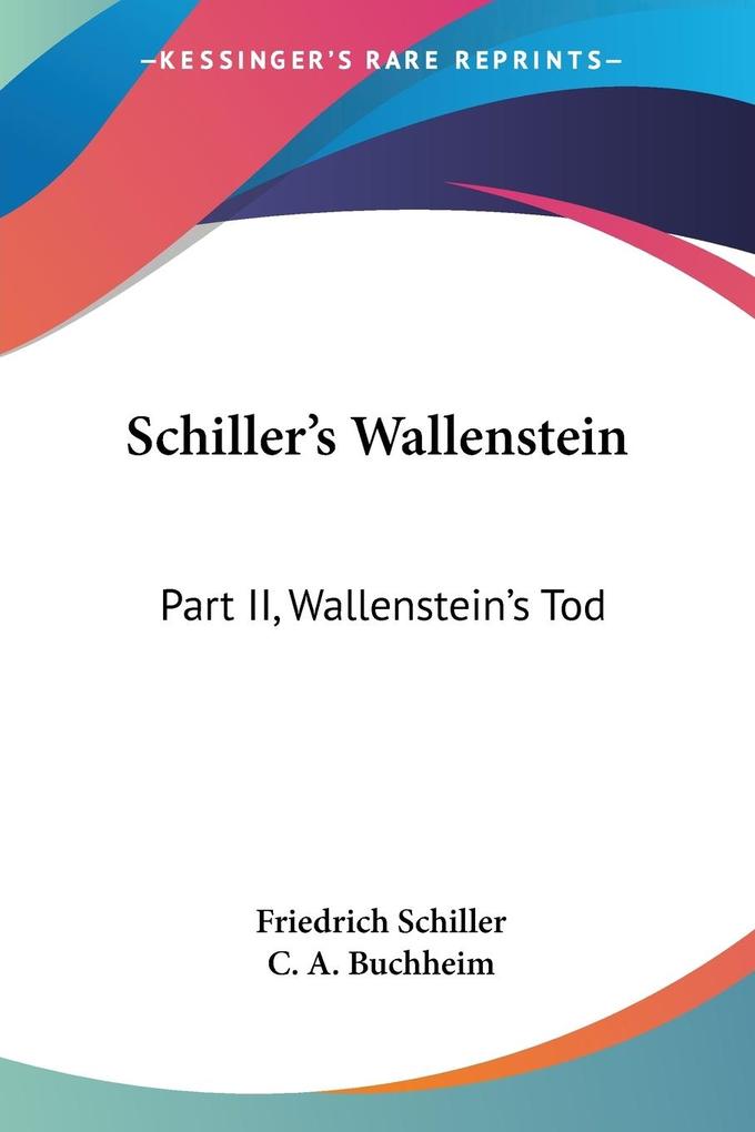 Produktbild: Schiller's Wallenstein | Friedrich Schiller