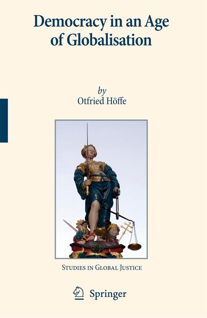 Produktbild: Democracy in an Age of Globalisation | Otfried Höffe
