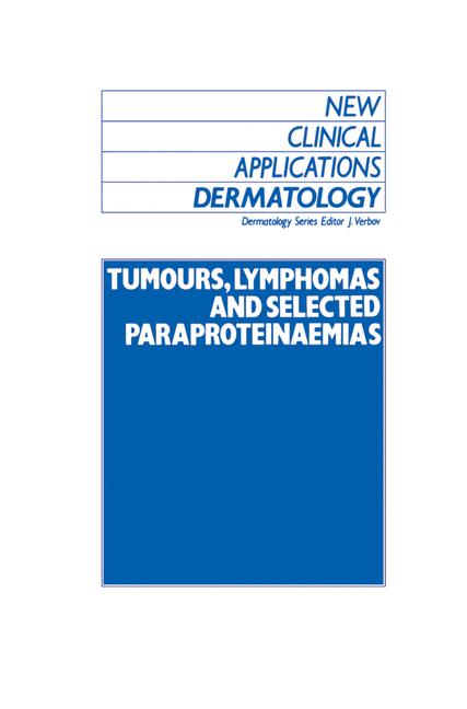 Weitere Ansicht: Tumours, Lymphomas and Selected Paraproteinaemias
