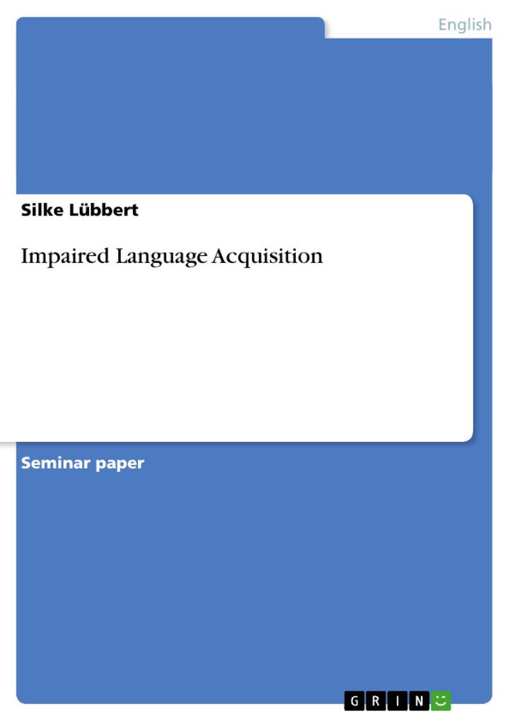Impaired Language Acquisition als Taschenbuch