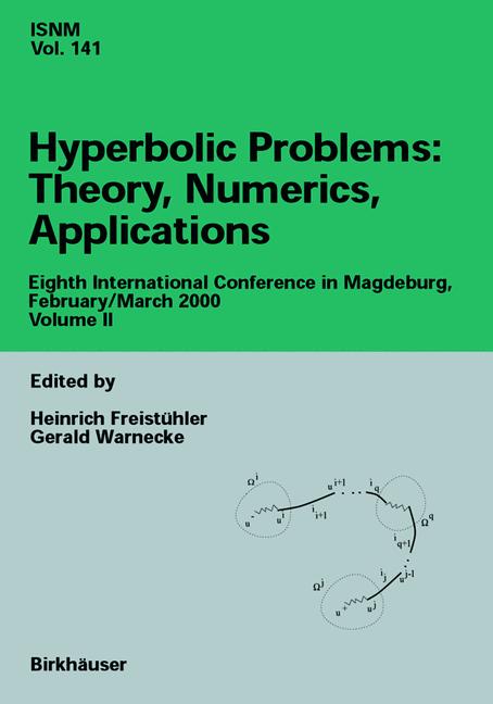 Weitere Ansicht: Hyperbolic Problems: Theory, Numerics, Applications