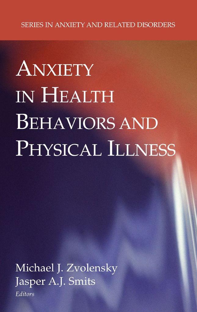 Produktbild: Anxiety in Health Behaviors and Physical Illness