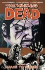 The Walking Dead Volume 8: Made To Suffer